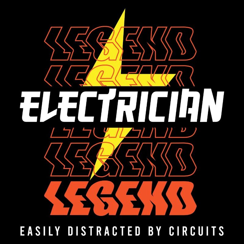 Electrician Legend Ironic Quote Circuits Voltage