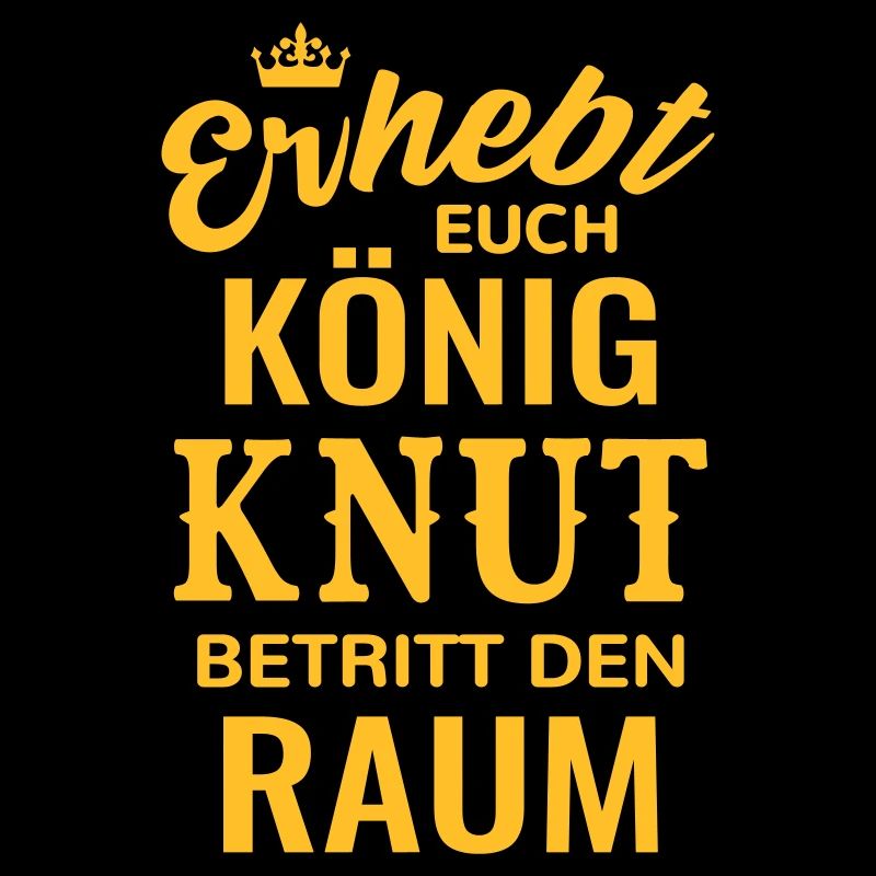 Name Knut Geschenkidee Geburtstag lustig König