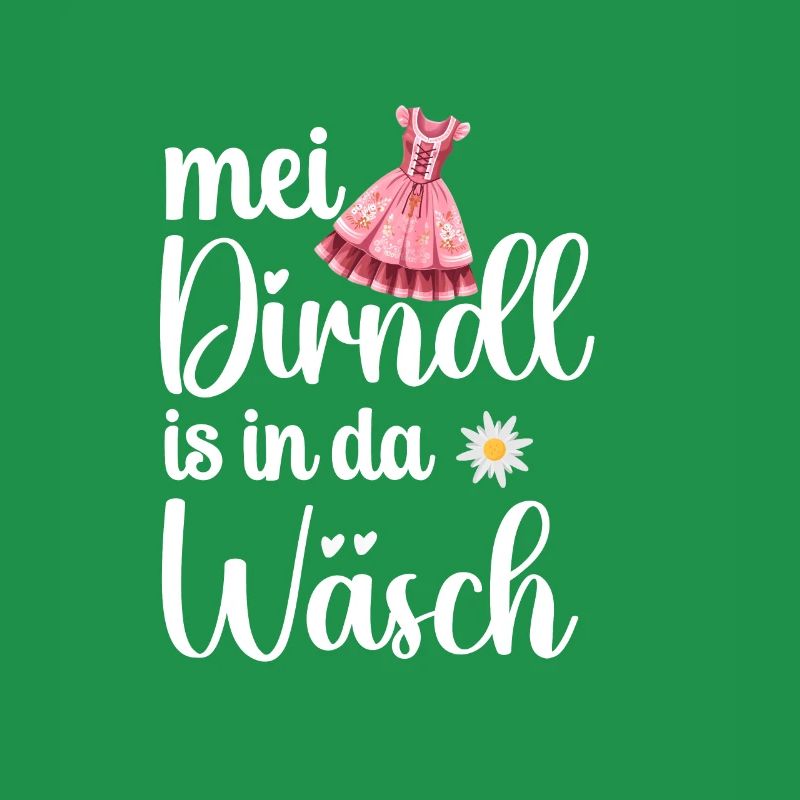 Mei Dirndl is in da Wäsch | Trachten