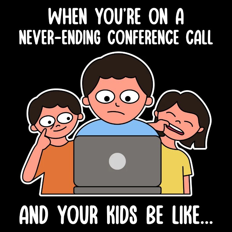 Work from home with kids design for proud