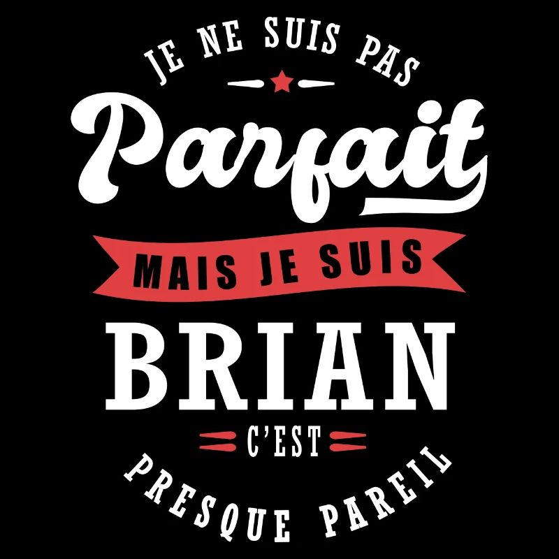 Brian Parfait Cadeau prenom brian