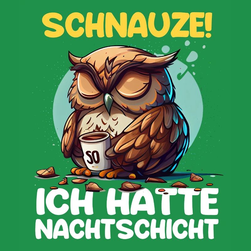 Nachtschicht Kaffee Eule Nachtdienst Schichtarbeit