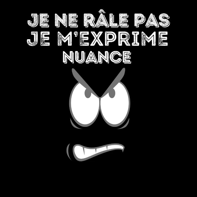 Je ne râle pas