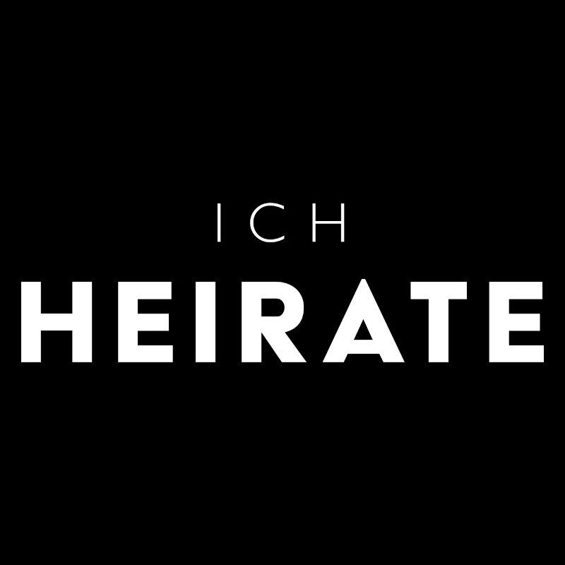 Ich heirate – Ein klares Statement