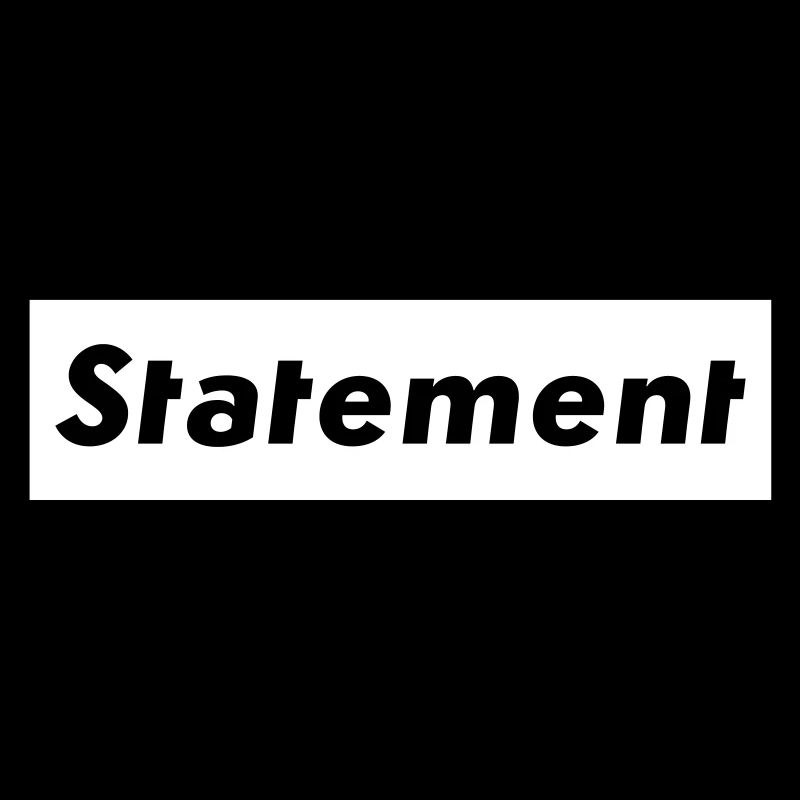 Statement