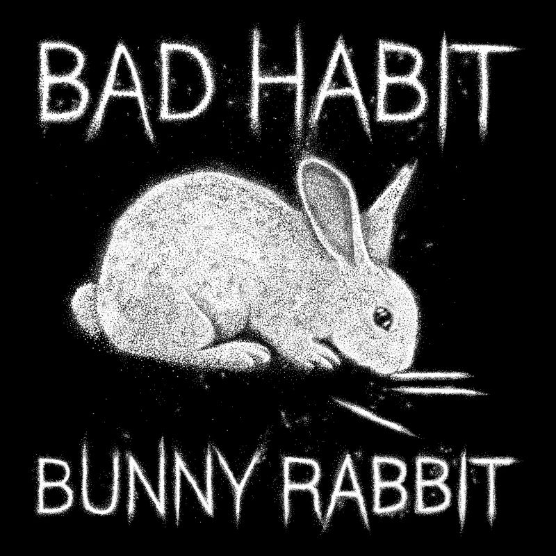 Bad Habit Bunny Rabbit
