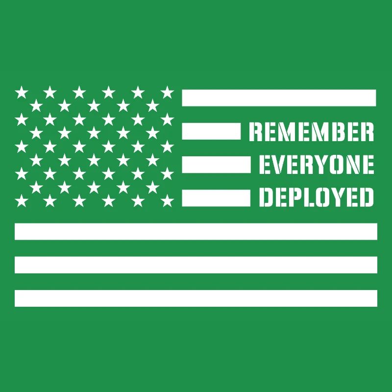 Remember Everyone Deployed RED Friday Troops
