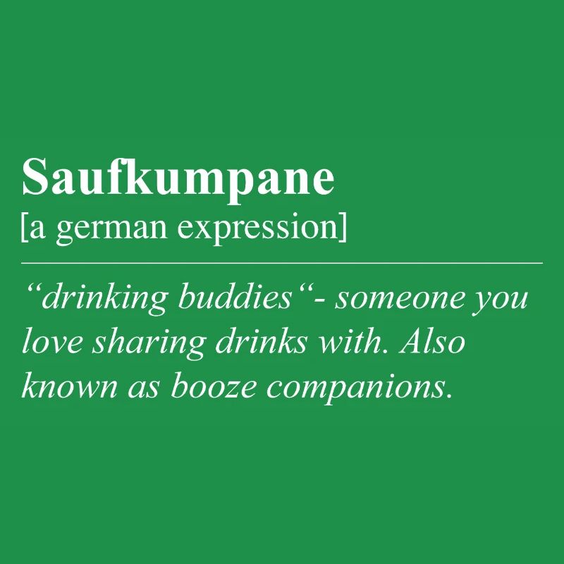Drinking Companions Funny German Idiom