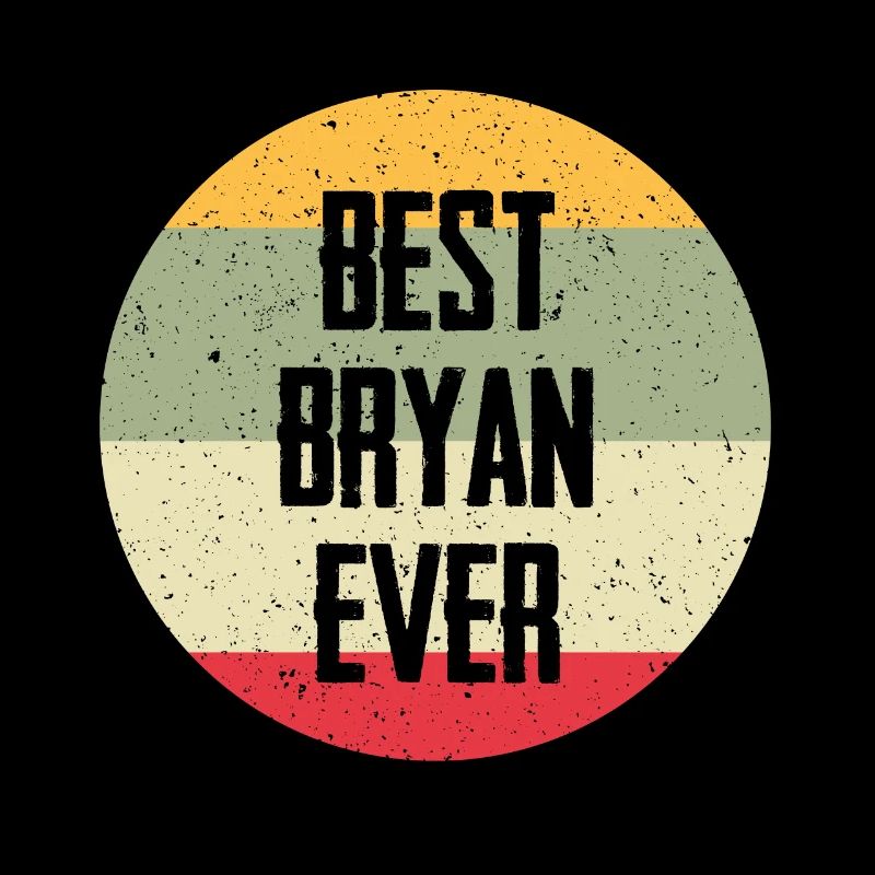 Best Bryan Ever