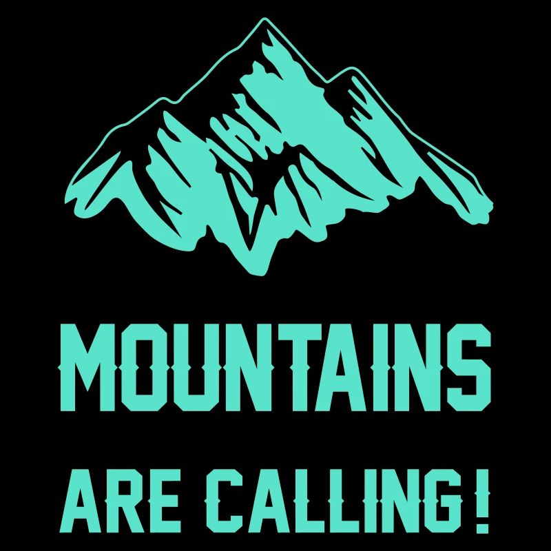 mountains berge are calling