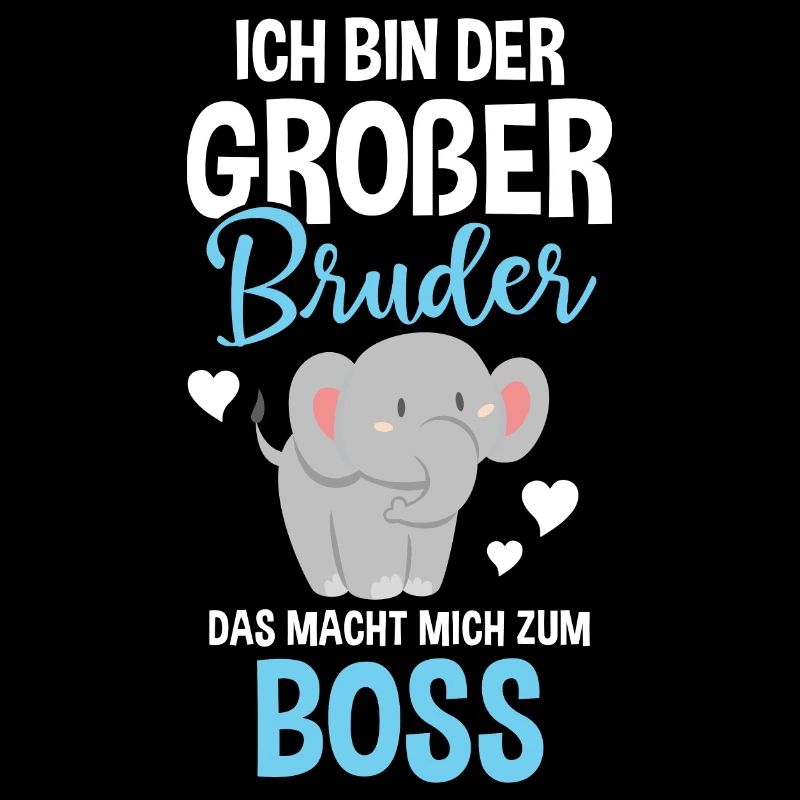 Großer Bruder Ich Bin Der Boss - Elefant
