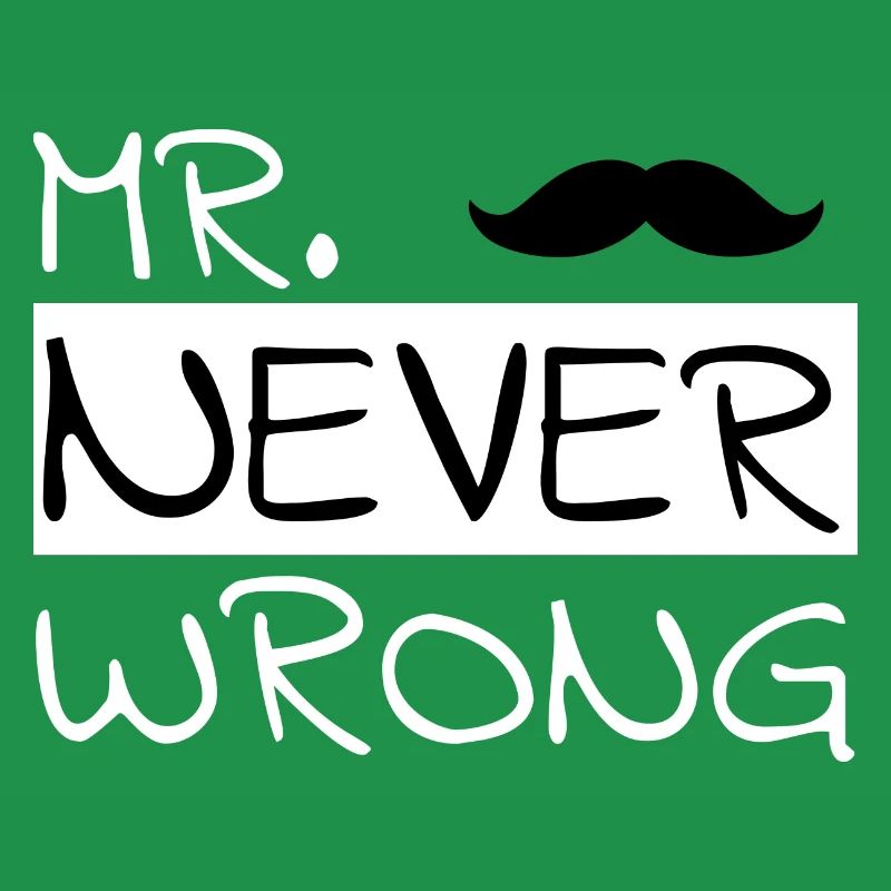 Partner design "Mr. Never Wrong"