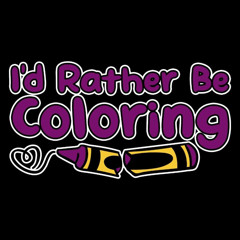 I'd Rather Be Coloring 2