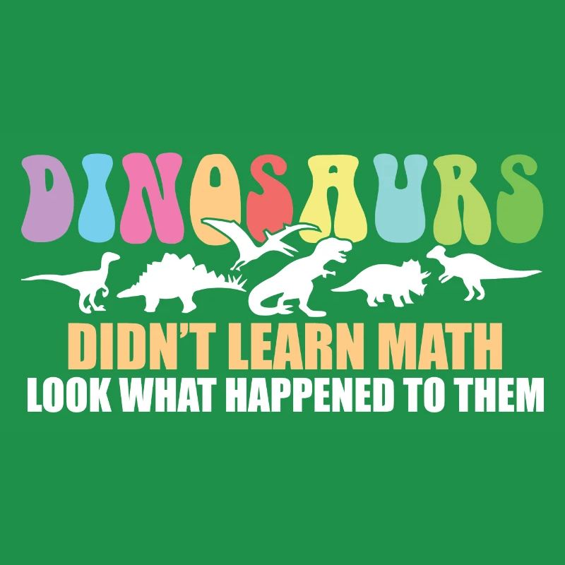 Les dinosaures n’ont pas appris les maths Drôles de maths