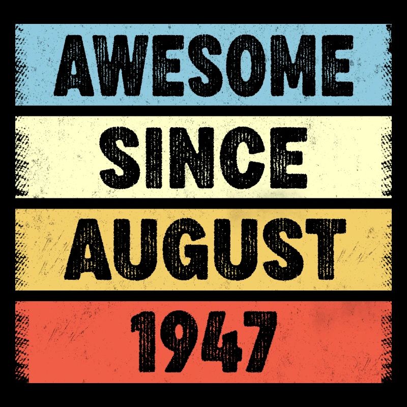 75 Years Old Awesome Since August 1947 75th