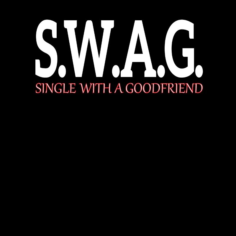 Swag - célibataire avec de bons amis