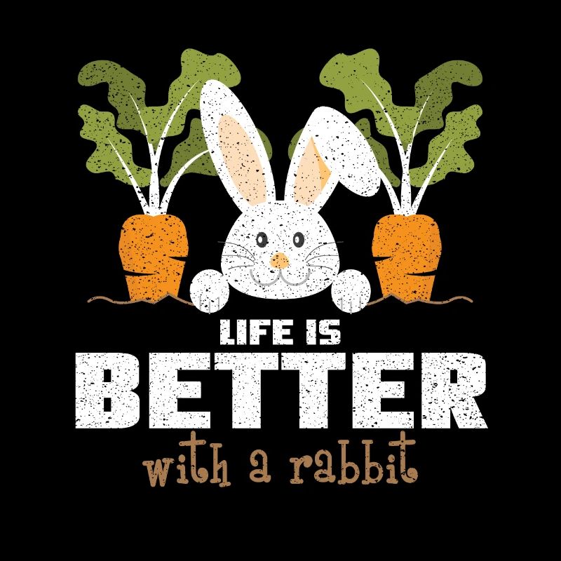 CuteDistressed Life Is Better With A Rabbit