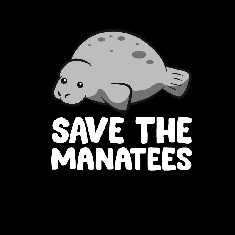 Save The Manatees Funny Manatee