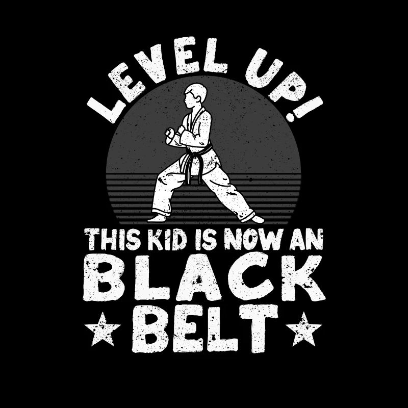 Level Up This Kid Is Now An Black Belt Karate