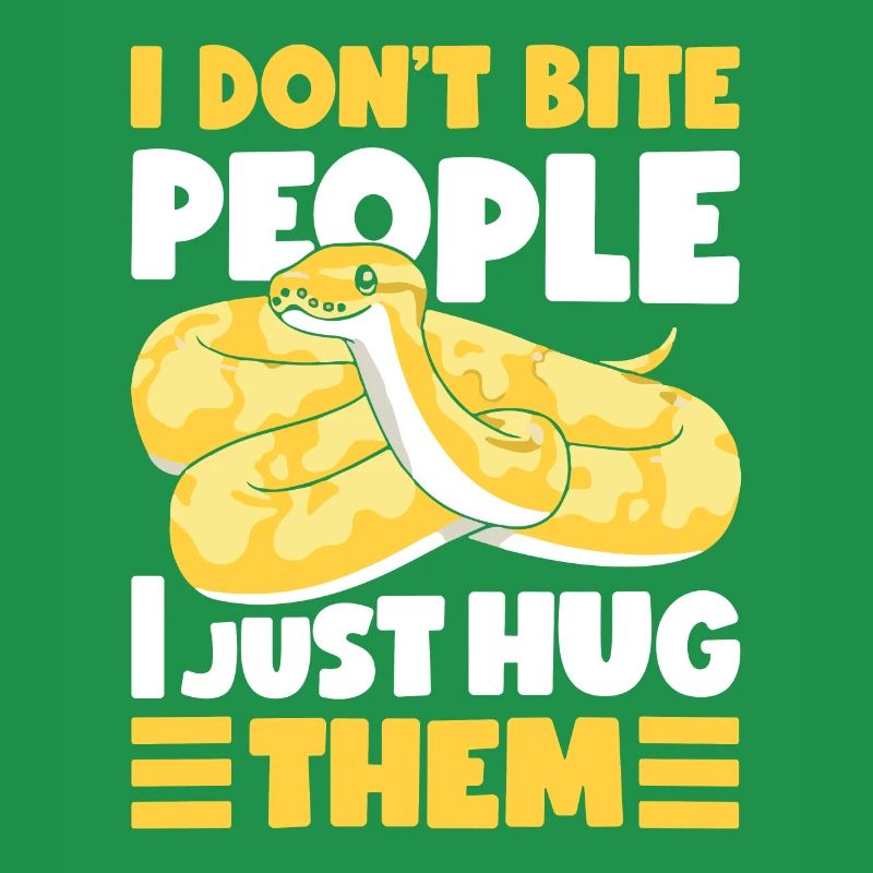 Banana Ball Python I Don't Bite I Hug Only