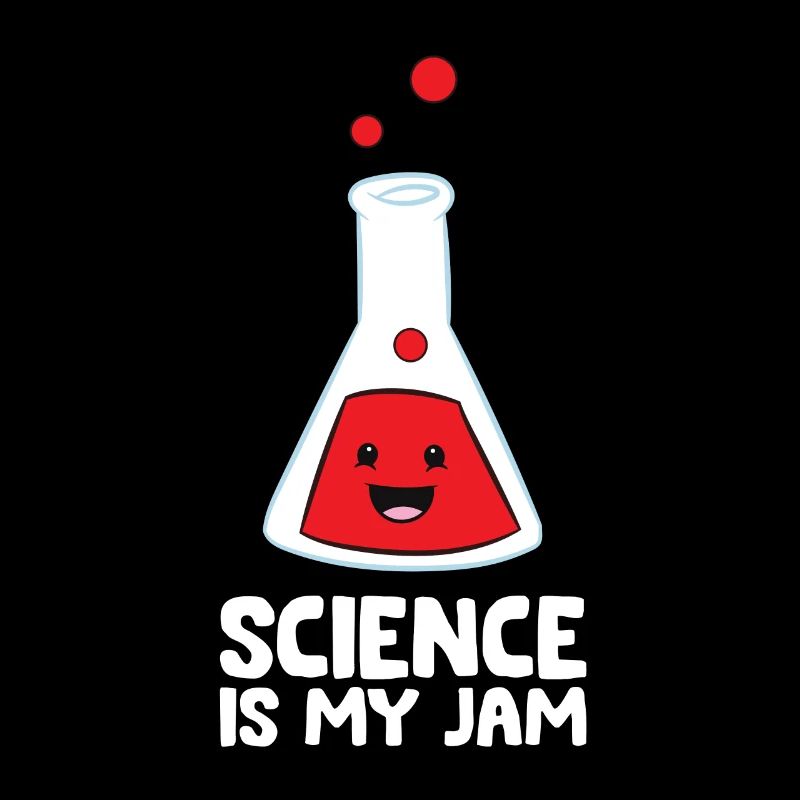 Professeur de sciences Scientifique La science est ma confiture