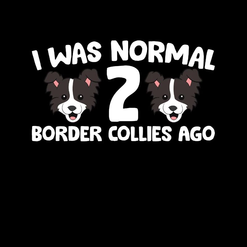J’étais normal avant 2 Border Collies