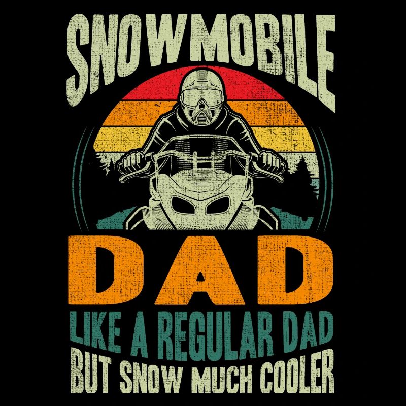 Snowmobile Dad Snow Much Cool Snowmobile