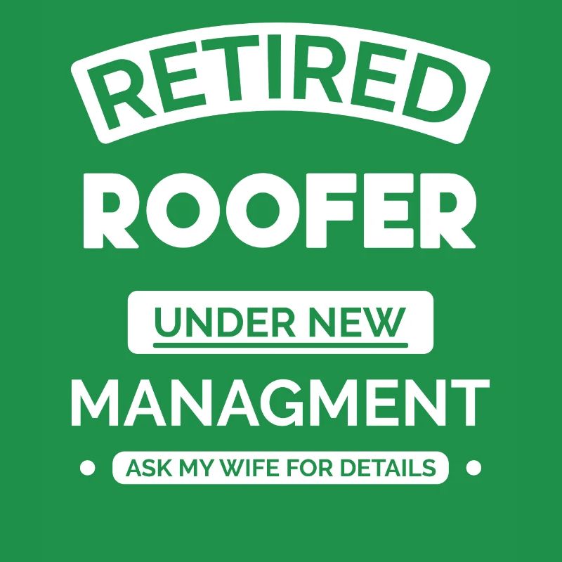 Retired roofer