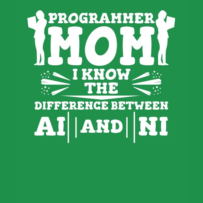 Développeur Coder Programmeur Mama