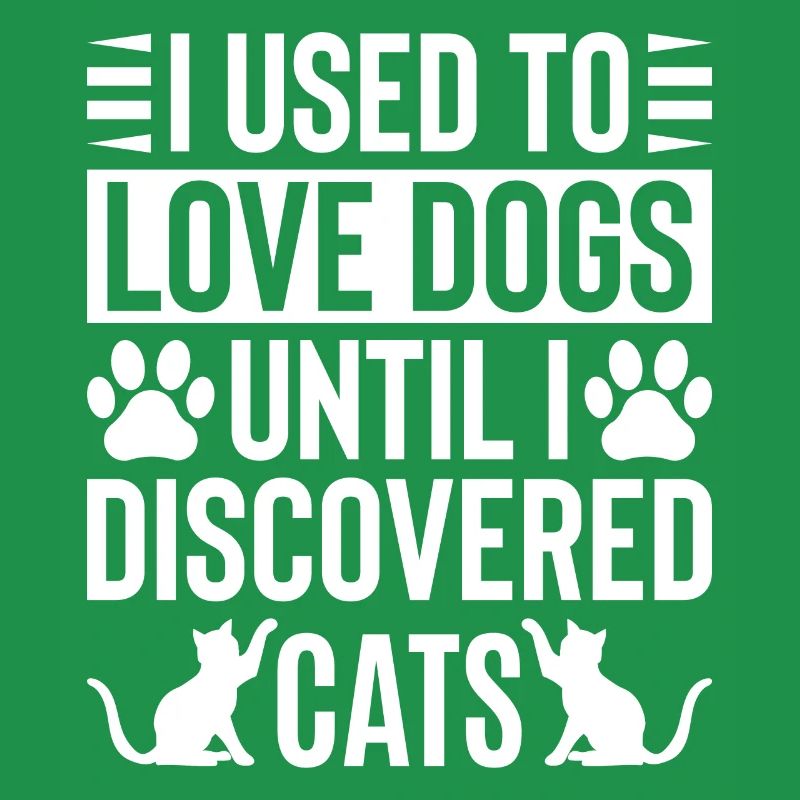 Until I discovered cats