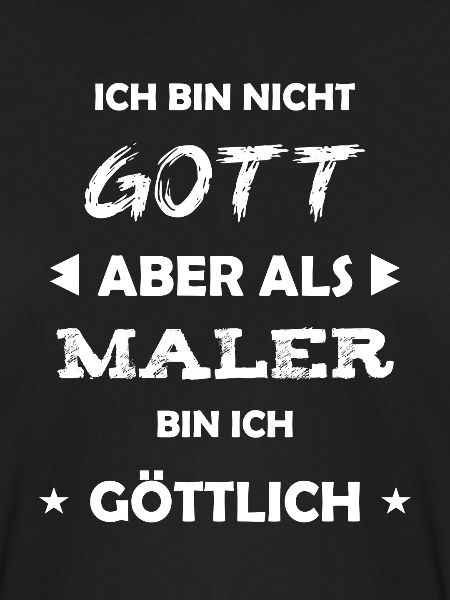 Maler Geschenk Spruch