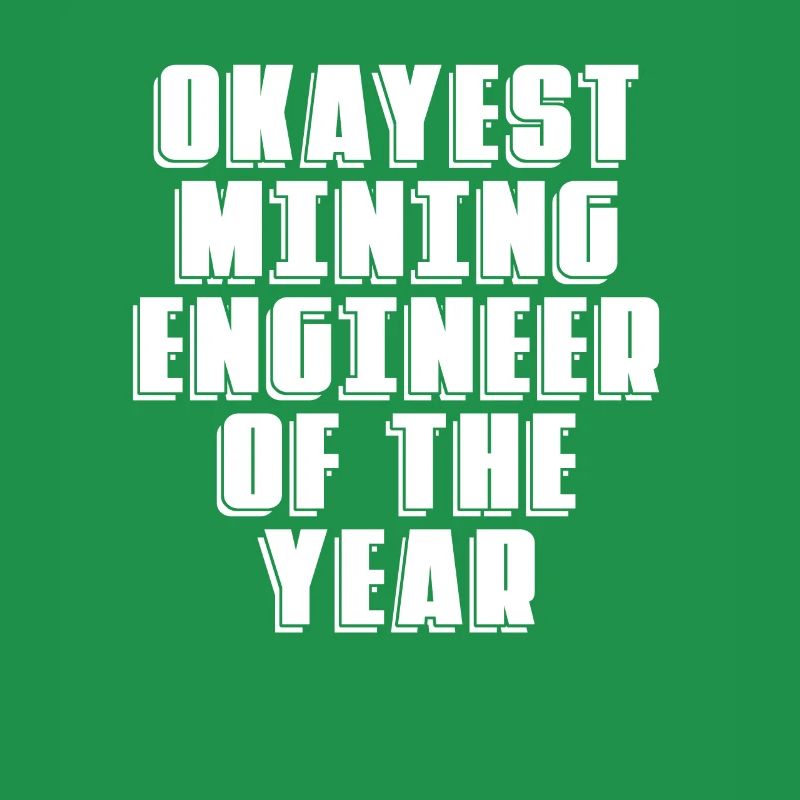 Engineer best mining engineer