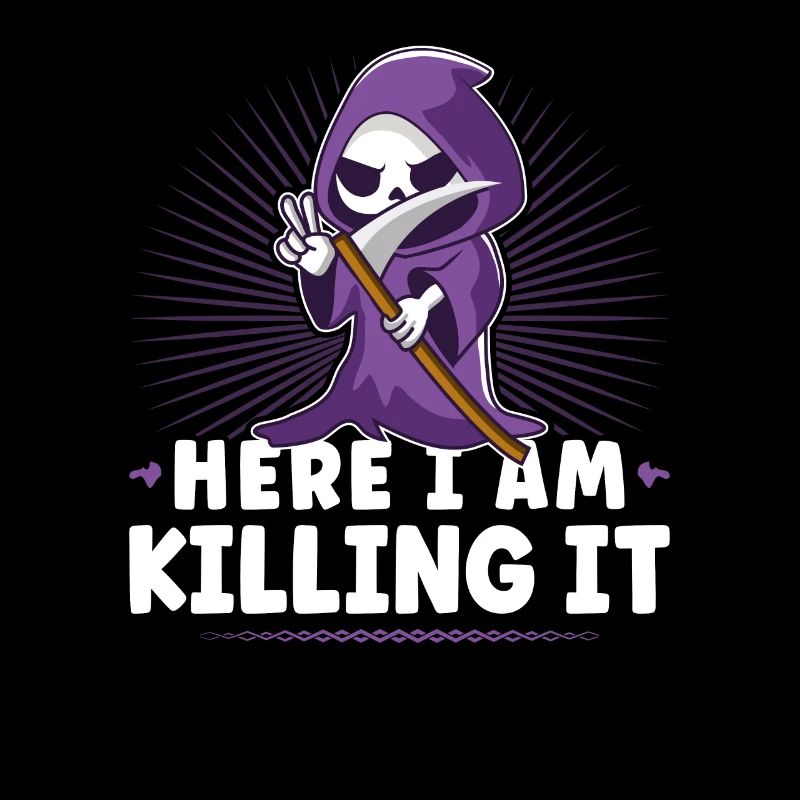 Funny Grim Reaper, Here I Am Killing It, Goth Dark