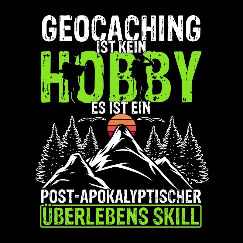 Geocaching Ist Kein Hobby - GPS Cache Geocachingfa