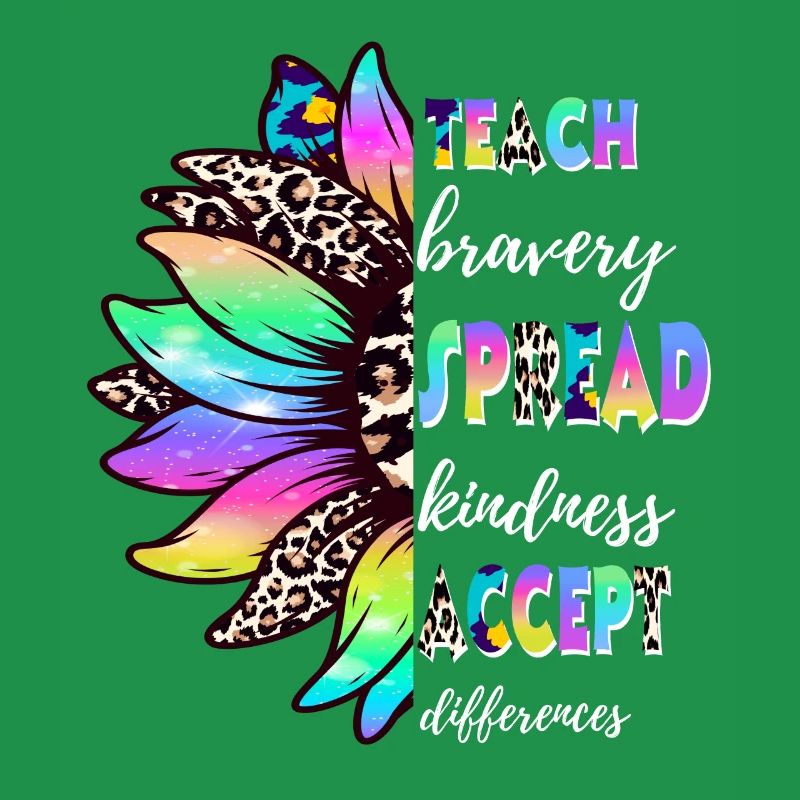 Enseigner la bravoure Répandre la gentillesse Accepter les différences