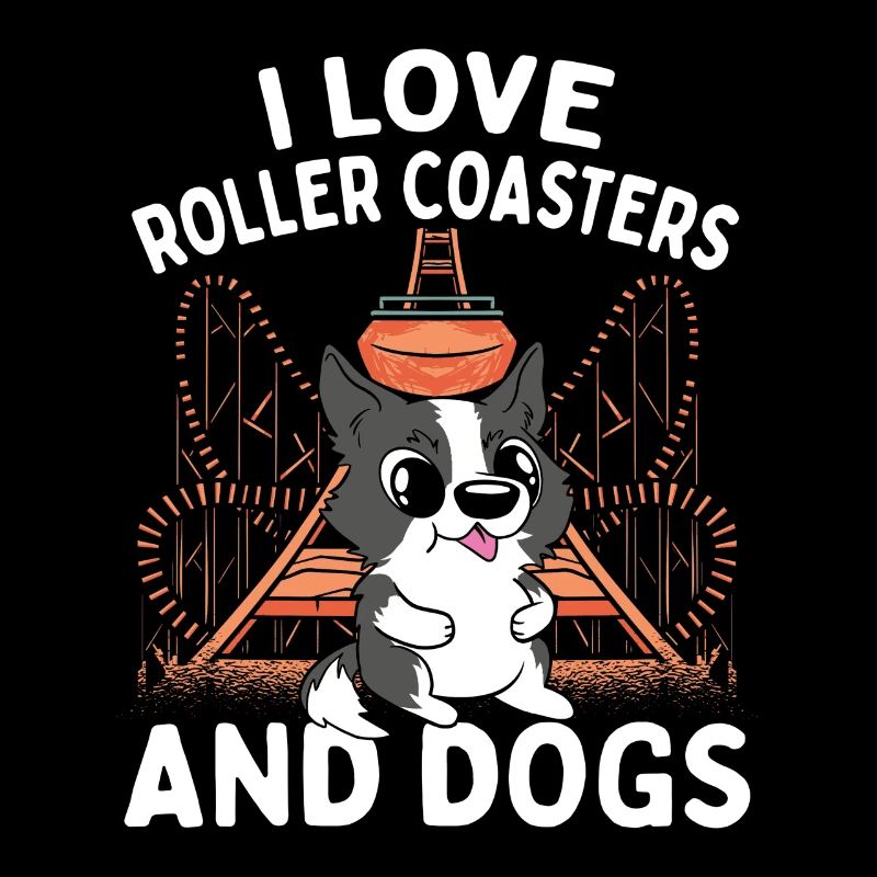 Theme Park Vacation I Love Roller Coasters And Dog