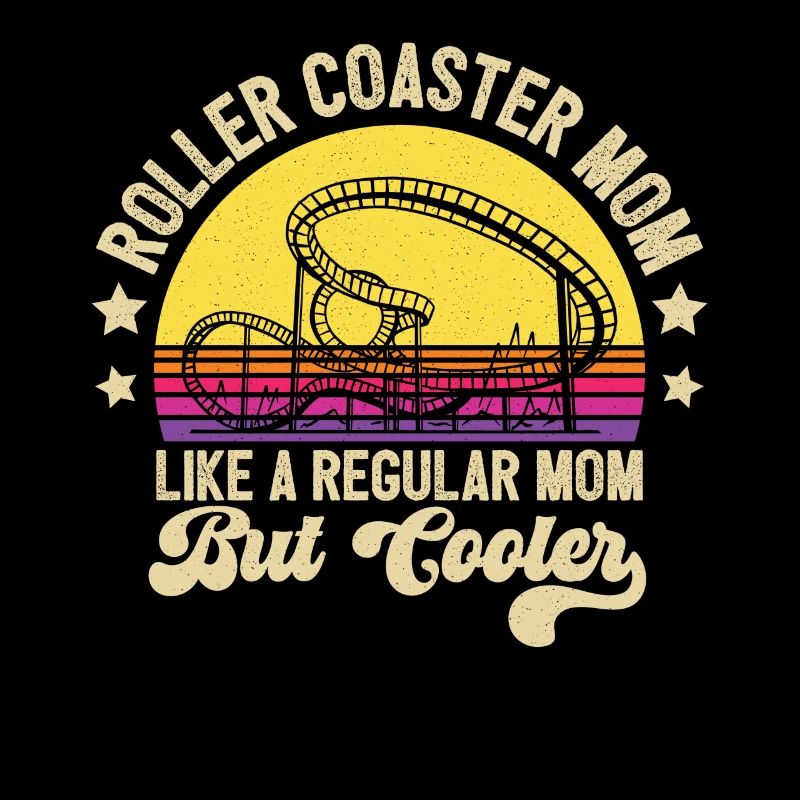 Roller Coaster Mom Mother Theme Park Amusement Par