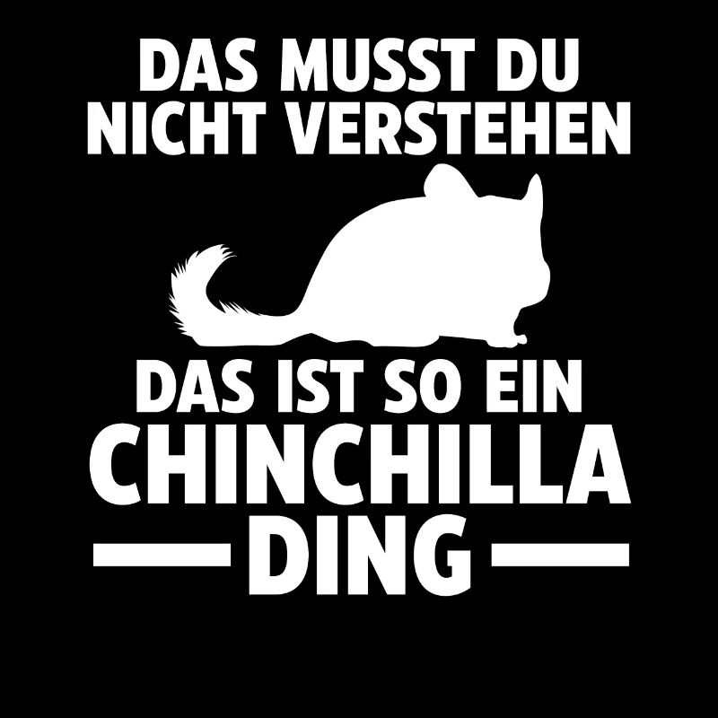 Das ist so ein Chinchilla Ding