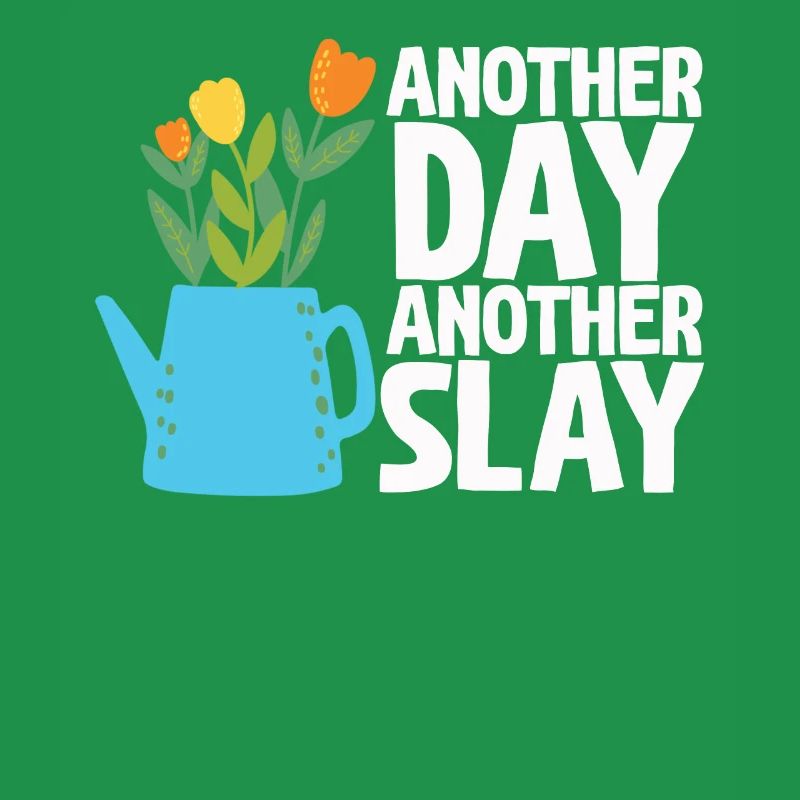 Ein anderer Tag, ein weiterer Slay, motivierend