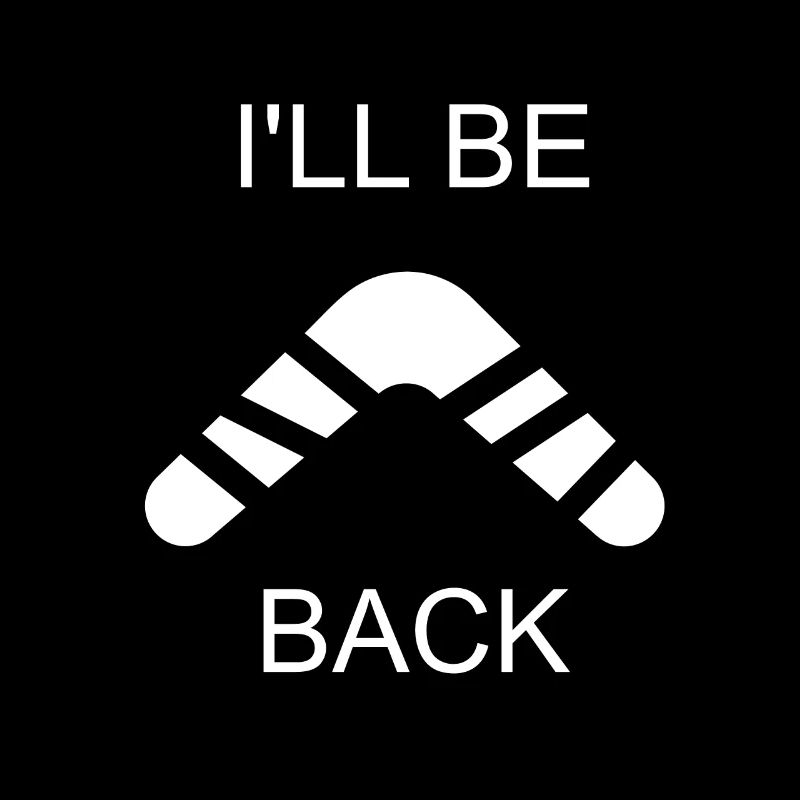 I'LL Be Back