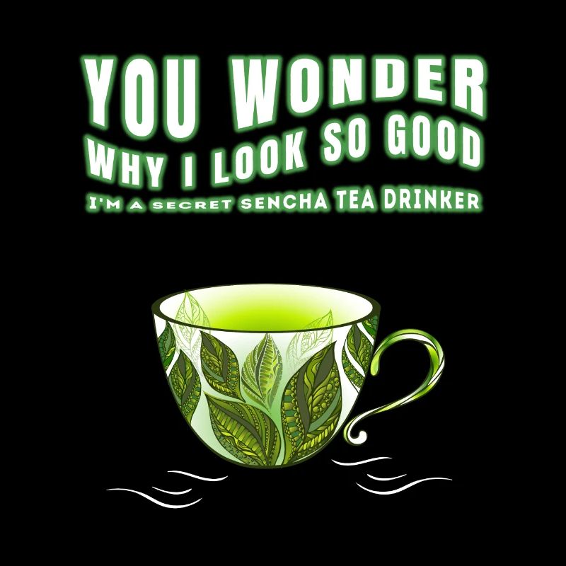 I'M A SECRET SENCHA TEA DRINKER SENCHATEE TEE