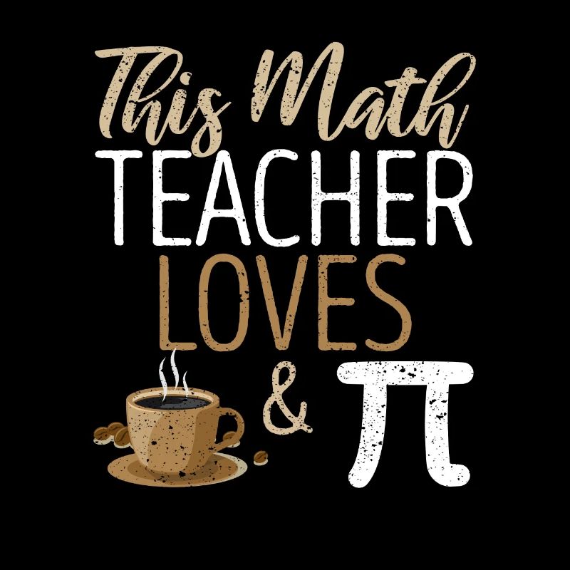 This Math Teacher Loves Coffee & Pi Symbol Funny