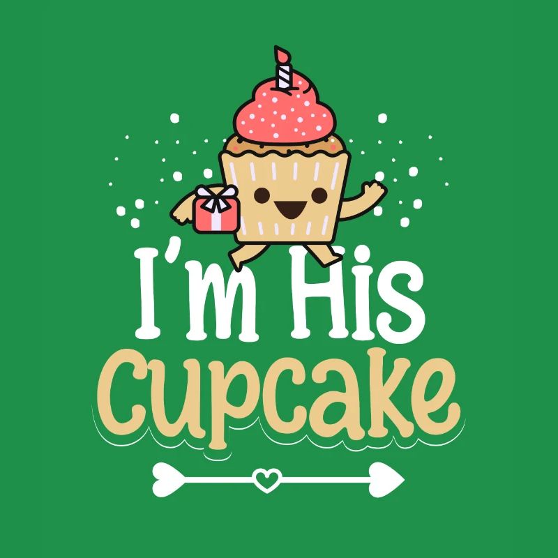 I'm His Cupcake Baking Pastry Chef Cute Baker