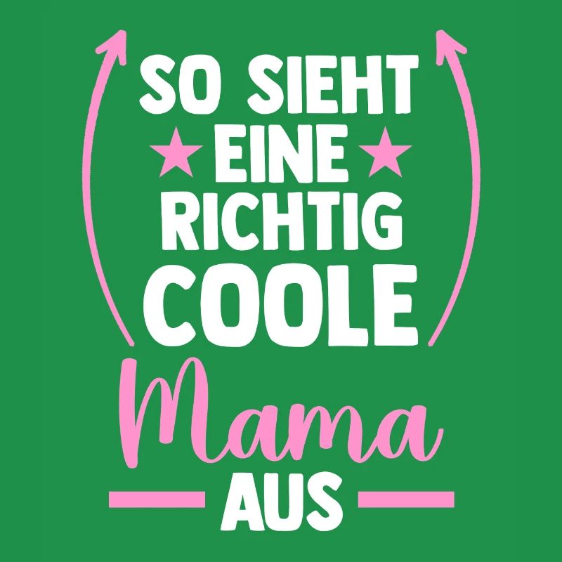 Mutter Muttertag Coole Mama