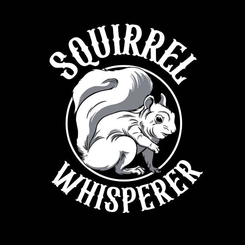 Cool Squirrel Whisperer Animal Forest Rodent