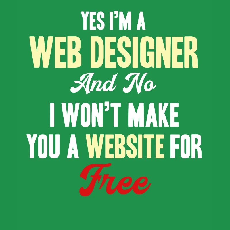 Ja, Ich Bin Ein Webdesigner, Nein, Ich Werde