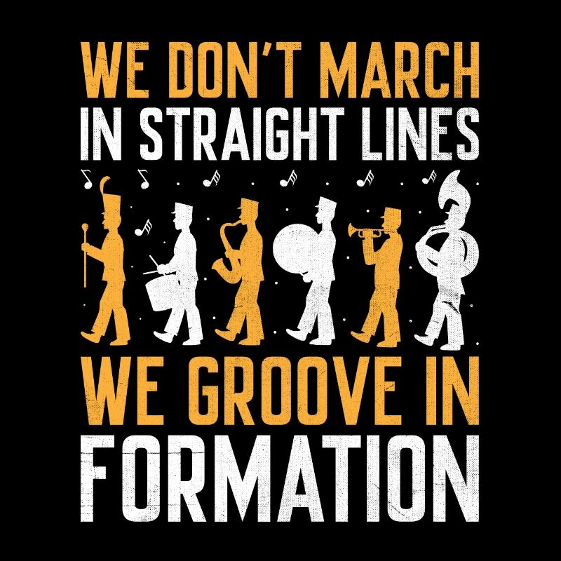 Marching Band Sayings Funny Marching Instruments