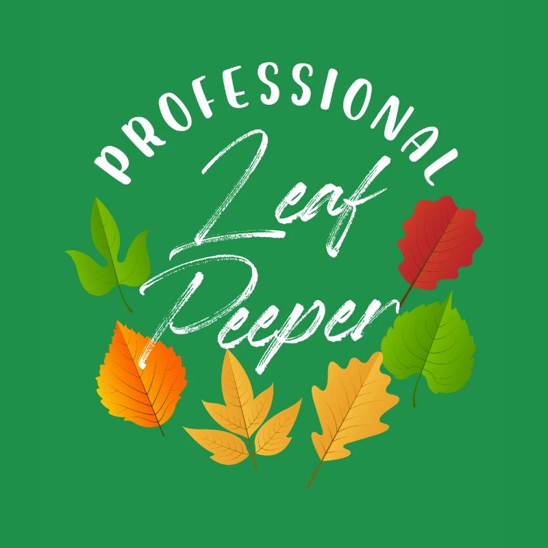 Professional Leaf Peeper Fall Peeping Leaves