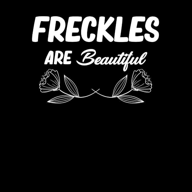 Freckles are beautiful, funny British