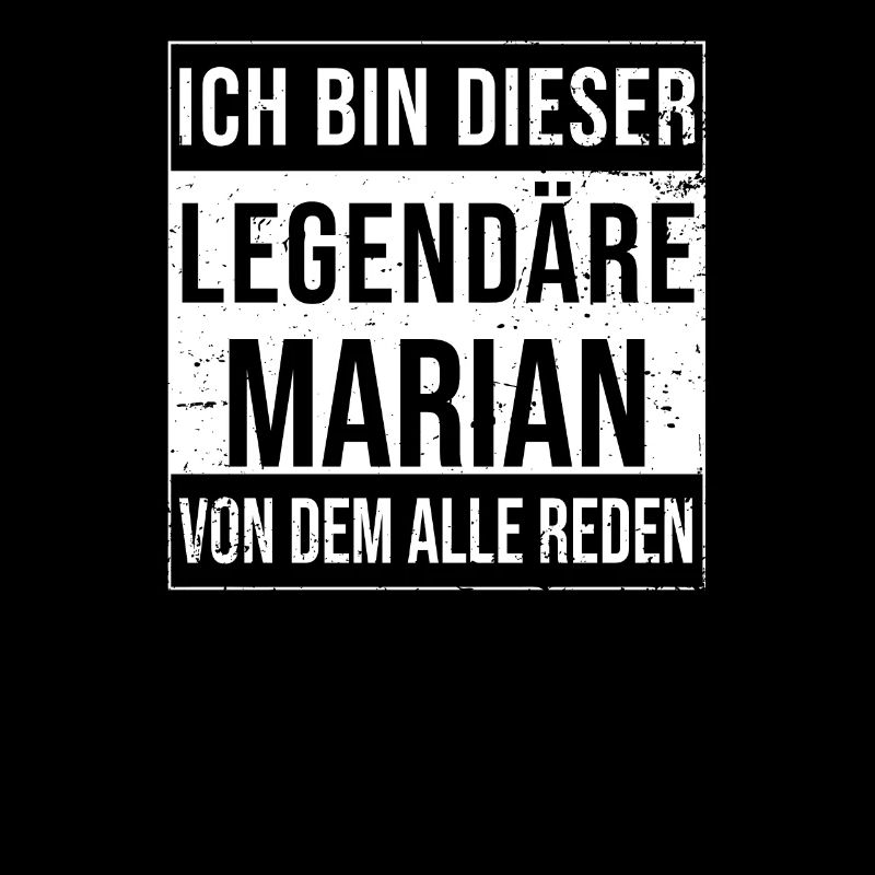 I'm this legendary for Marian